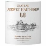 Comprar Château larrivet haut-brion 2020 pessac-léognan - vino tinto de burdeos